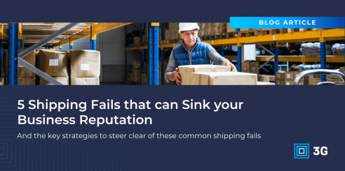 3G-blog-feature-image-5-Shipping-Fails-That-Can-Sink-Your-Business-Reputation-1200x600