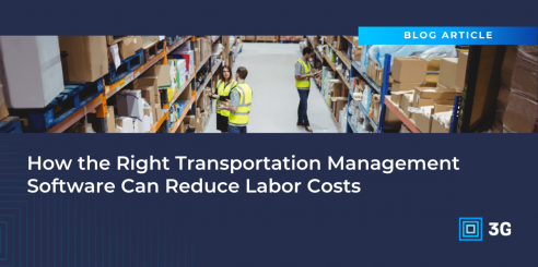 3G-blog-feature-image-How-the-Right-Transportation-Management-Software-Can-Reduce-Labor-Costs-1200x627