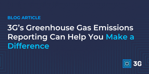 3G's Greenhouse Gas Emissions Reporting Can Help You Make a Difference